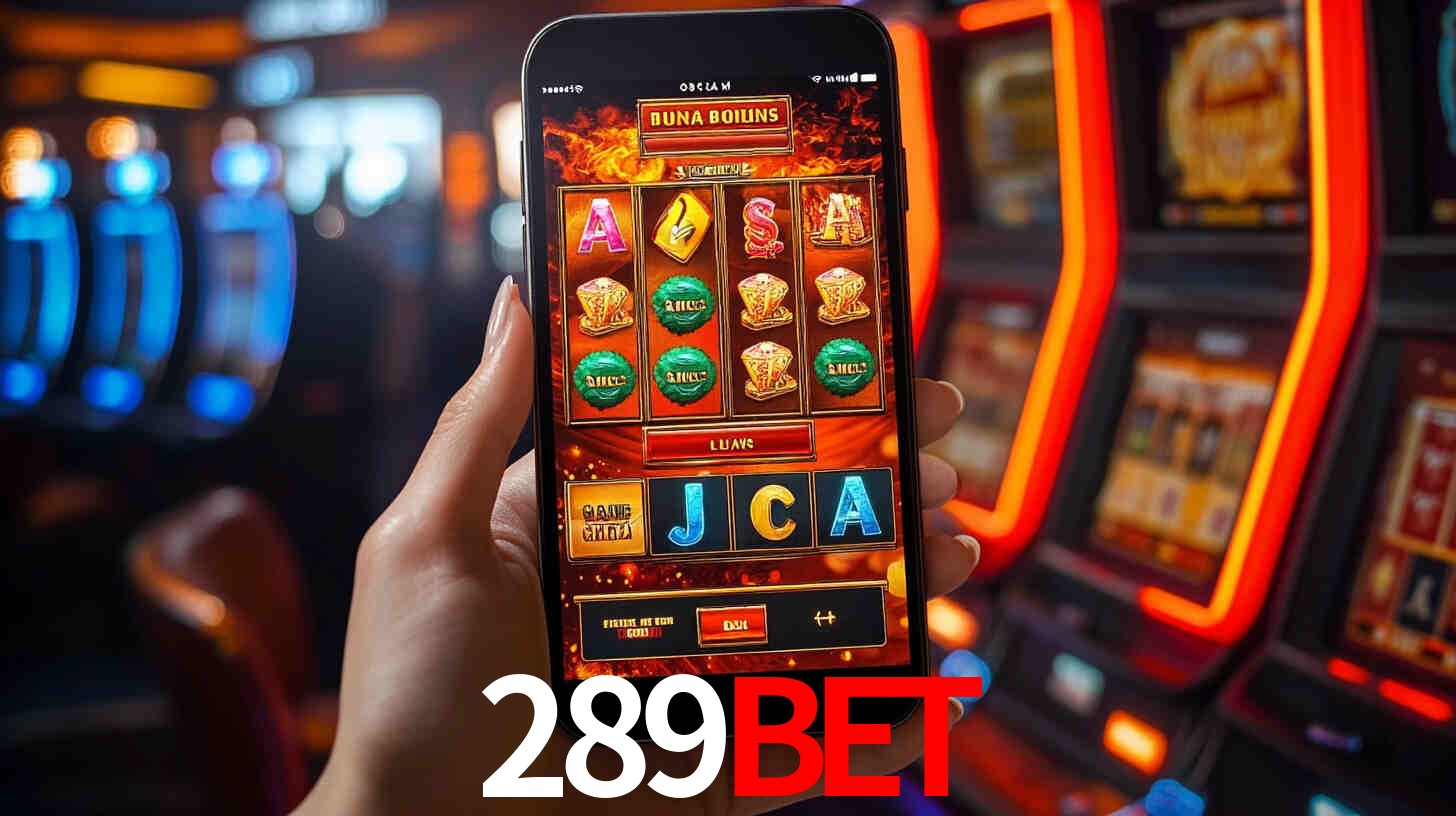 289bet: Jogos de Caça-Níqueis-Altas Recompensas, Roleta-Velocidade, Blackjack-Desafios Máximos